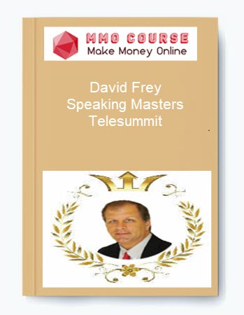 David Frey – Speaking Masters Telesummit