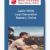 Jaelin White – Lead Generation Mastery Online