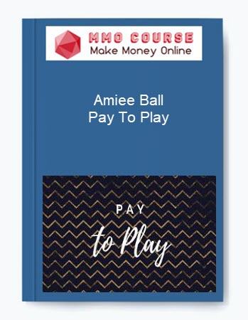 Amiee Ball – Pay To Play