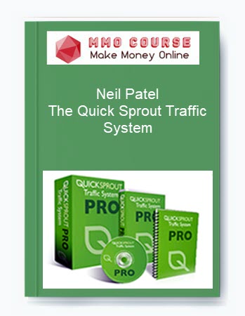 Neil Patel – The Quick Sprout Traffic System