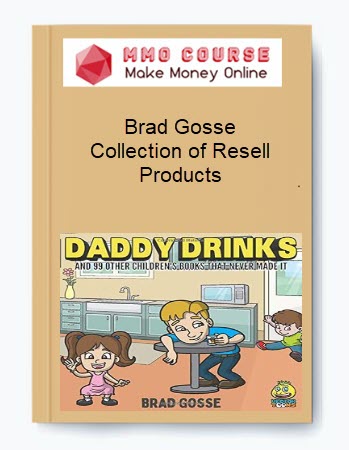 Brad Gosse – Collection of Resell Products