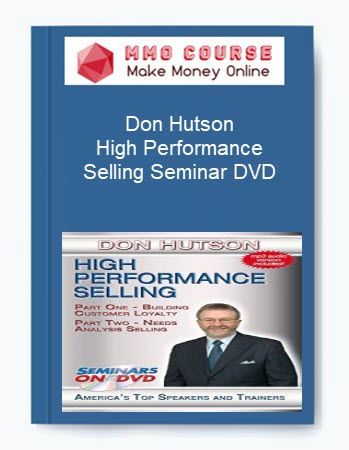 Don Hutson – High Performance Selling Seminar DVD