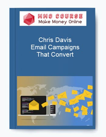 Chris Davis – Email Campaigns That Convert