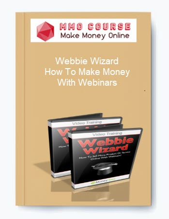 Webbie Wizard – How To Make Money With Webinars