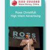 Ross Christifulli – High Intent Advertising