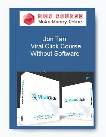 Jon Tarr – Viral Click Course Without Software