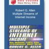 Robert G. Allen – Multiple Streams of Internet Income
