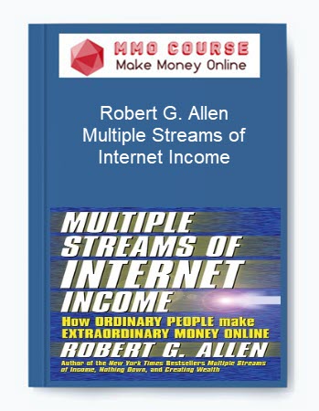 Robert G. Allen – Multiple Streams of Internet Income