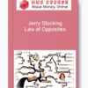 Jerry Stocking – Law of Opposites