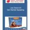 Lisa Sasevich – Get Started Speaking