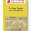 Dr. Gary Dayton – Wyckoff Upthrust