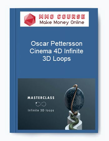 Oscar Pettersson – Cinema 4D Infinite 3D Loops