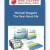 Michael Margolis – The New About Me