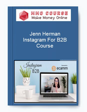 Jenn Herman - Instagram For B2B Course