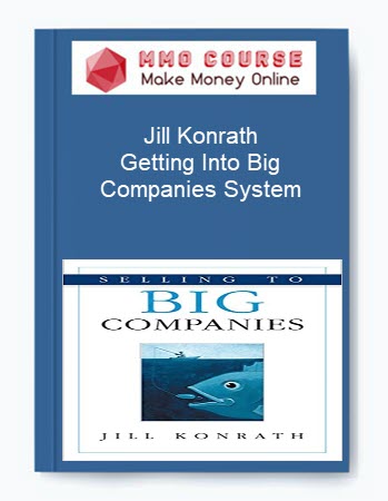 Jill Konrath – Getting Into Big Companies System