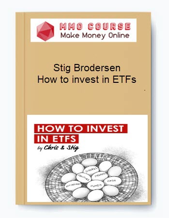 Stig Brodersen – How to invest in ETFs