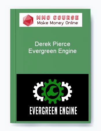 Derek Pierce – Evergreen Engine