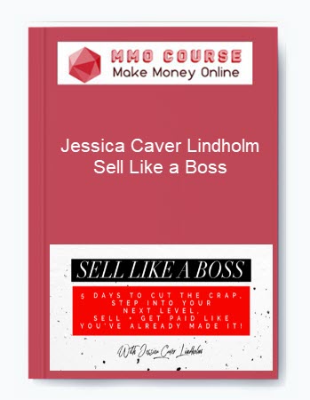 Sell Like a Boss by Jessica Caver Lindholm