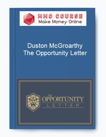 Duston McGroarthy - The Opportunity Letter