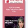 Molly Mahoney - Video Marketing Made Easy