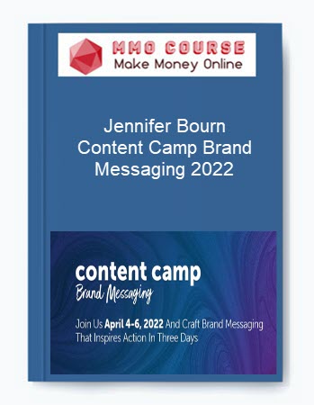 Jennifer Bourn – Content Camp Brand Messaging 2022