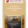 Than Merrill – 6 Week Negotiation Series