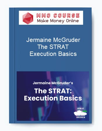 Jermaine McGruder - The STRAT: Execution Basics