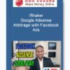 Ifthaker – Google Adsense Arbitrage with Facebook Ads