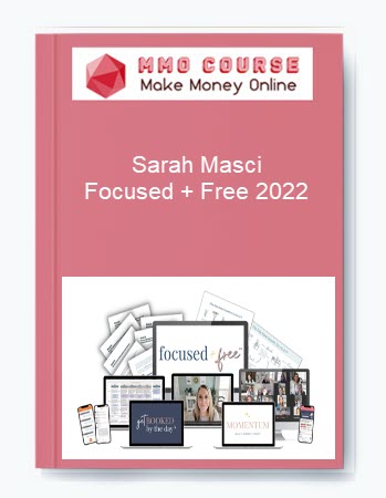 Sarah Masci – Focused + Free 2022