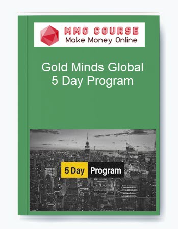 Gold Minds Global – 5 Day Program