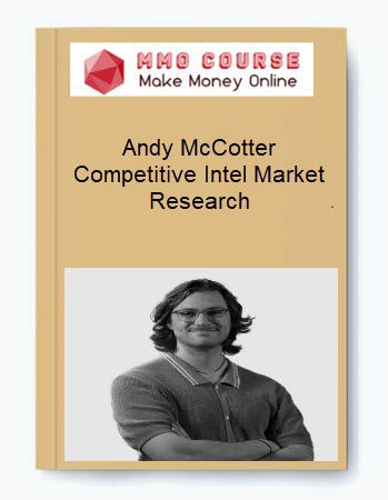 Andy McCotter - Competitive Intel Market Research