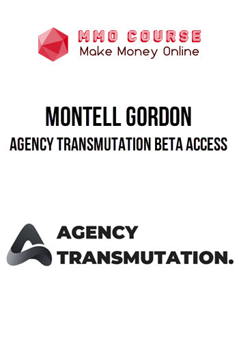 Montell Gordon – Agency Transmutation Beta Access