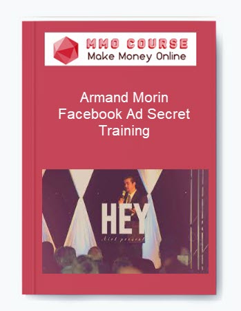 Armand Morin – Facebook Ad Secret Training