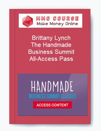 Brittany Lynch – The Handmade Business Summit All-Access Pass