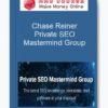 Chase Reiner – Private SEO Mastermind Group