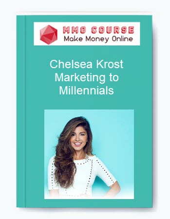 Chelsea Krost – Marketing to Millennials