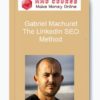 Gabriel Machuret - The LinkedIn SEO Method