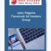 Joey Ragona – Facebook Ad Insiders Group