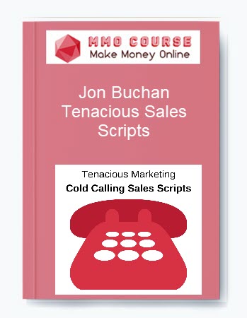 Jon Buchan – Tenacious Sales Scripts