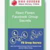 Reed Floren – Facebook Group Secrets