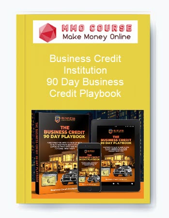 Business Credit Institution – 90 Day Business Credit Playbook