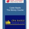 Caleb Basile – The Money Course