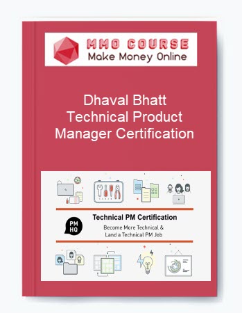 Dhaval Bhatt – Technical Product Manager Certification