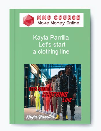 Kayla Parrilla – Let's start a clothing line