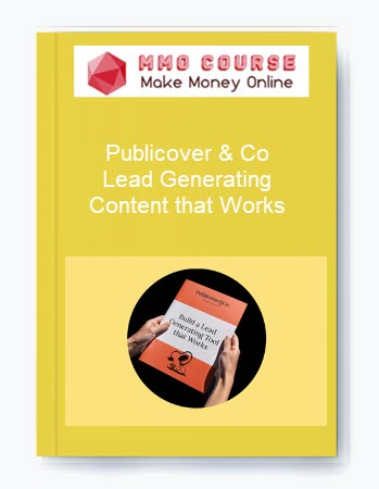 Publicover & Co – Lead Generating Content that Works