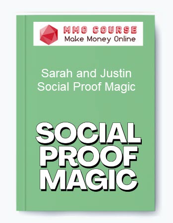 Sarah and Justin – Social Proof Magic