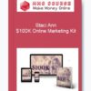 Staci Ann – $100K Online Marketing Kit
