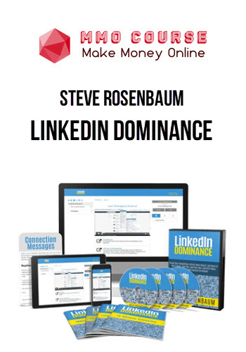 Steve Rosenbaum – LinkedIn Dominance