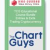 TCG Educational Course Bundle Entries & Exits + Trading Cryptocurrency