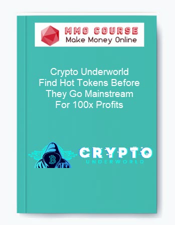 Crypto Underworld – Find Hot Tokens Before They Go Mainstream For 100x Profits